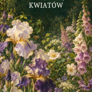 Okładka „Inteligencja kwiatów” — Maurice Maeterlinck. Wydawnictwo Aksamit, przekład Franciszka Mirandoli, EPUB i PDF.